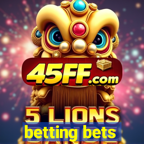 betting bets